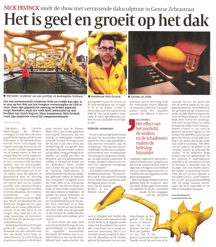 Het is geel en groeit op het dak